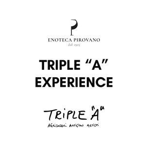 Triple A Experience - Enoteca Pirovano